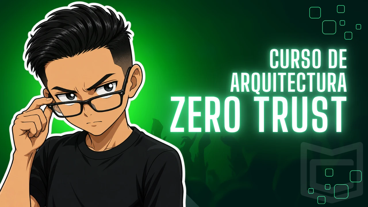 Curso de Arquitectura Zero Trust